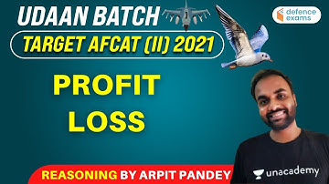 Udaan Batch: Profit Loss | Logical Reasoning | Target AFCAT -2 2021 | Arpit Pandey