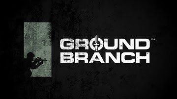 [GROUND BRANCH] Theatrical Trailer