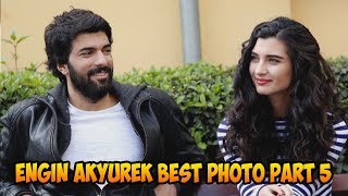 Engin Akyürek BEST PHOTO PART 5