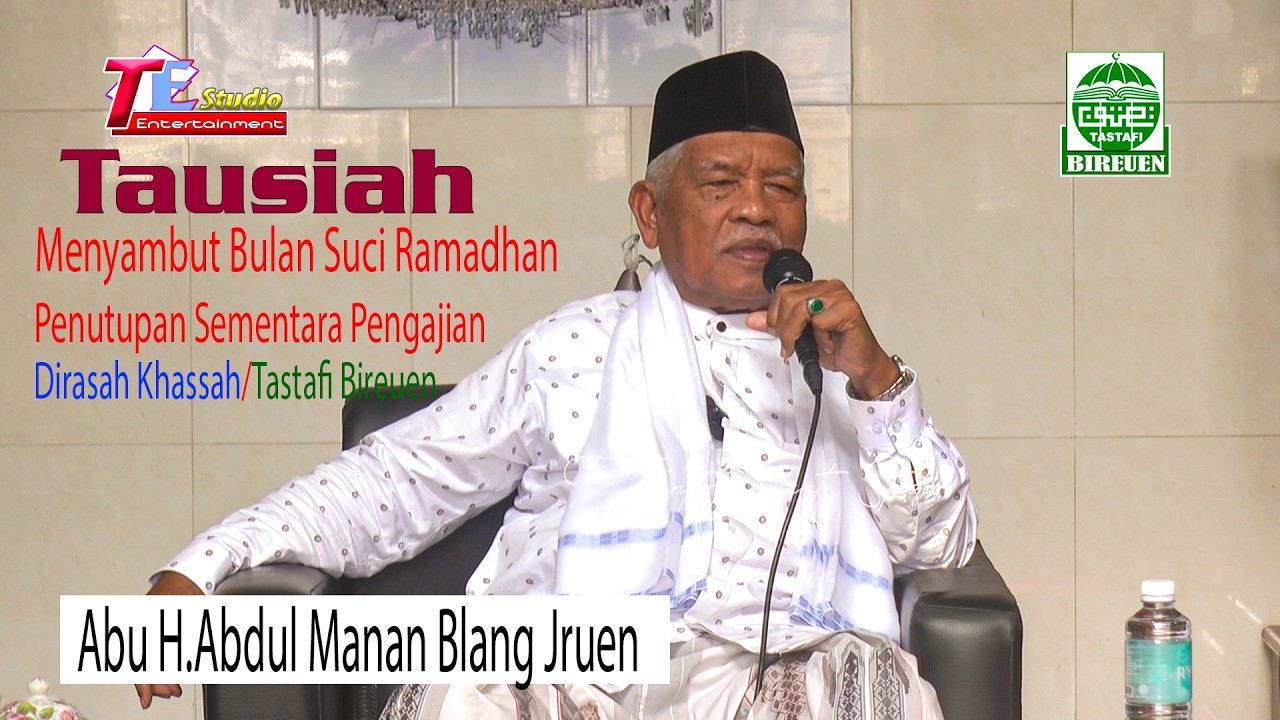 Tausiah Menyambut Ramadhan I Abu Manan Blang Jruen