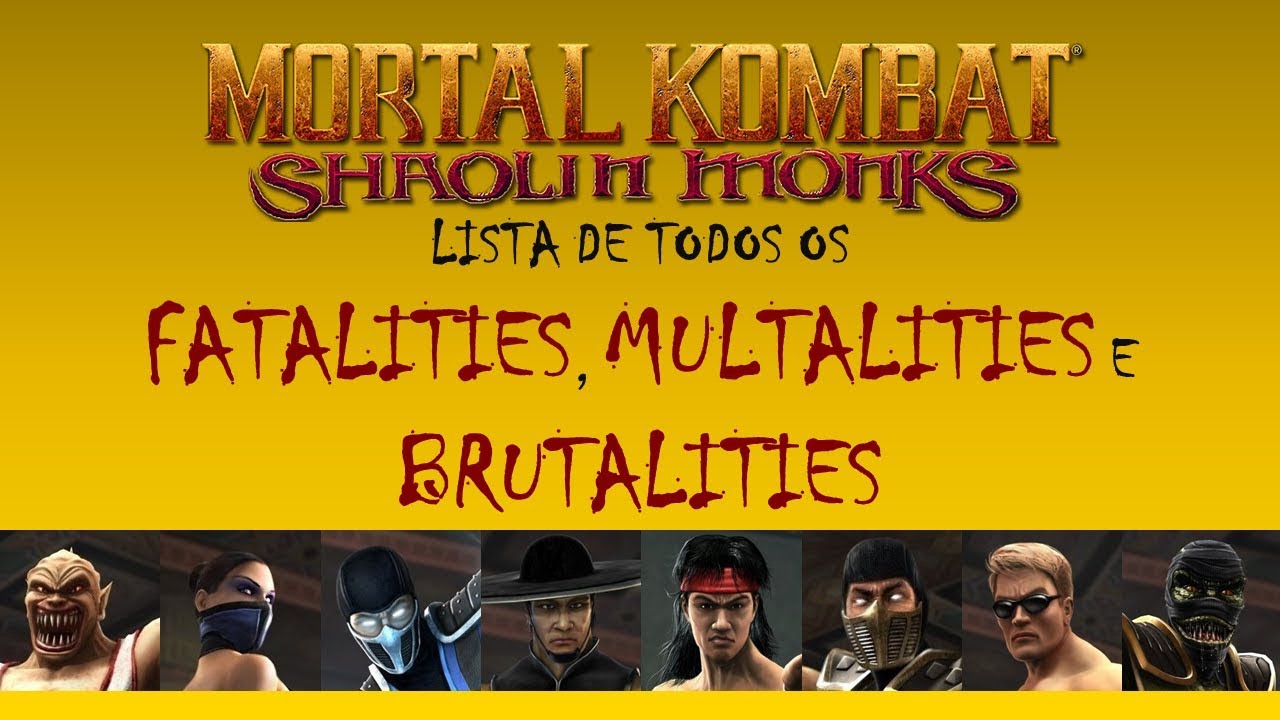MK Shaolin Monks - Todos os Fatalities, Multalities & Brutality do