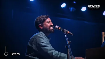 Jogi - Shabad Parikrma Performed live at Abhivyakti by Iktara | Hardik Dave