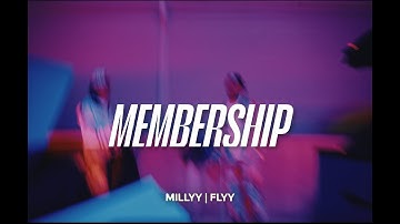 Milly & Flyy  - "MEMBERSHIP"   ( Official Music Video )