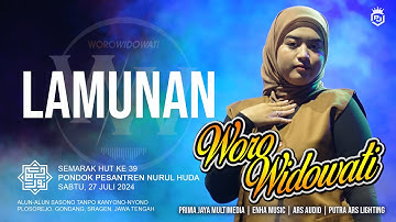 LAMUNAN - WORO WIDOWATI | Semarak HUT Ponpes NURUL HUDA Ke 39
