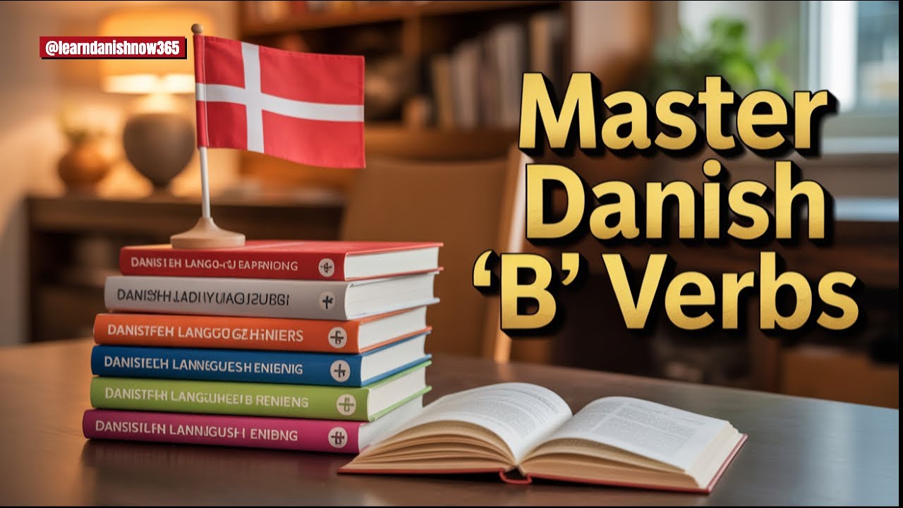 Danish Verbs With B | Learn the Most Common Ones - YouTube