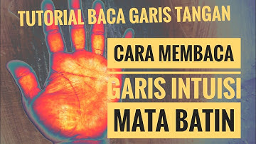Cara mudah membaca garis intuisi mata batin