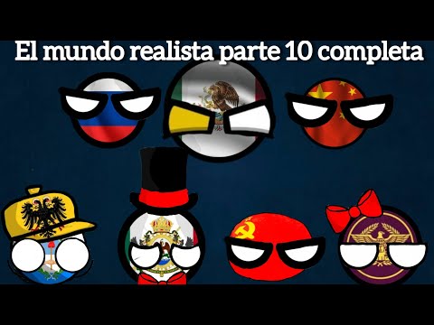El mundo realista parte 10 completa