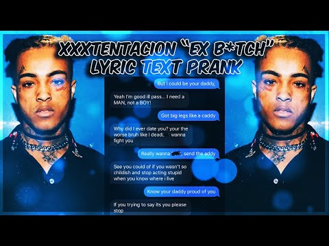 xxxtentacion-"ex-bitch"-lyric-text-prank-on-ex-girlfriend