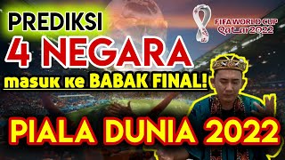 Prediksi Piala Dunia Qatar 2022|| ada 4 negara yang akan masuk ke Final!?