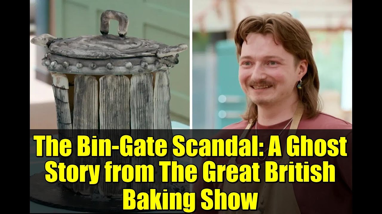 The Bin-Gate Scandal: A Ghost Story from The Great British Baking Show