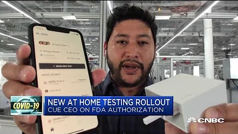 Cue Health CEO on new Covid-19 diagnostic test