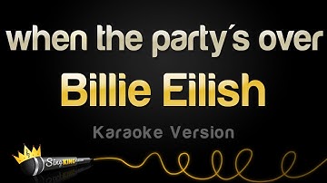 Billie Eilish - when the party