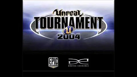 Unreal Tournament 2004 'Soundtrack' - Go Down