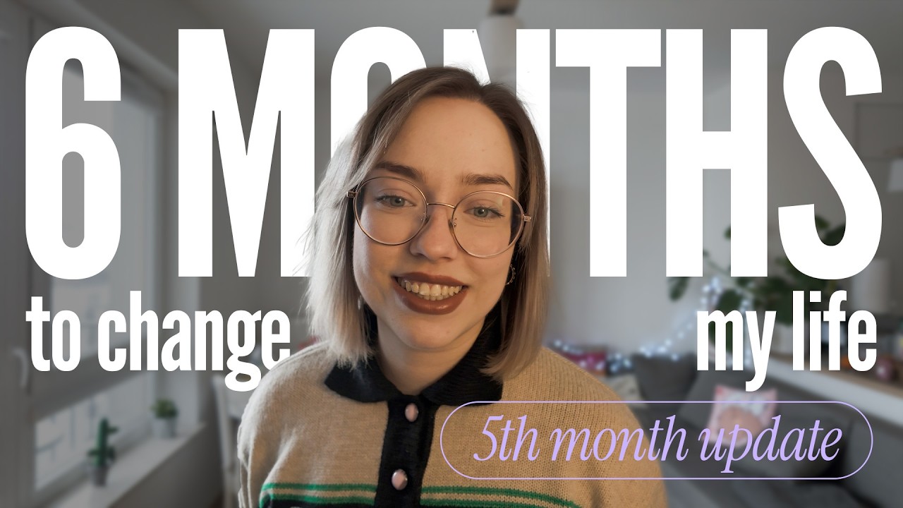 fifth month update 6 months to change my life YouTube