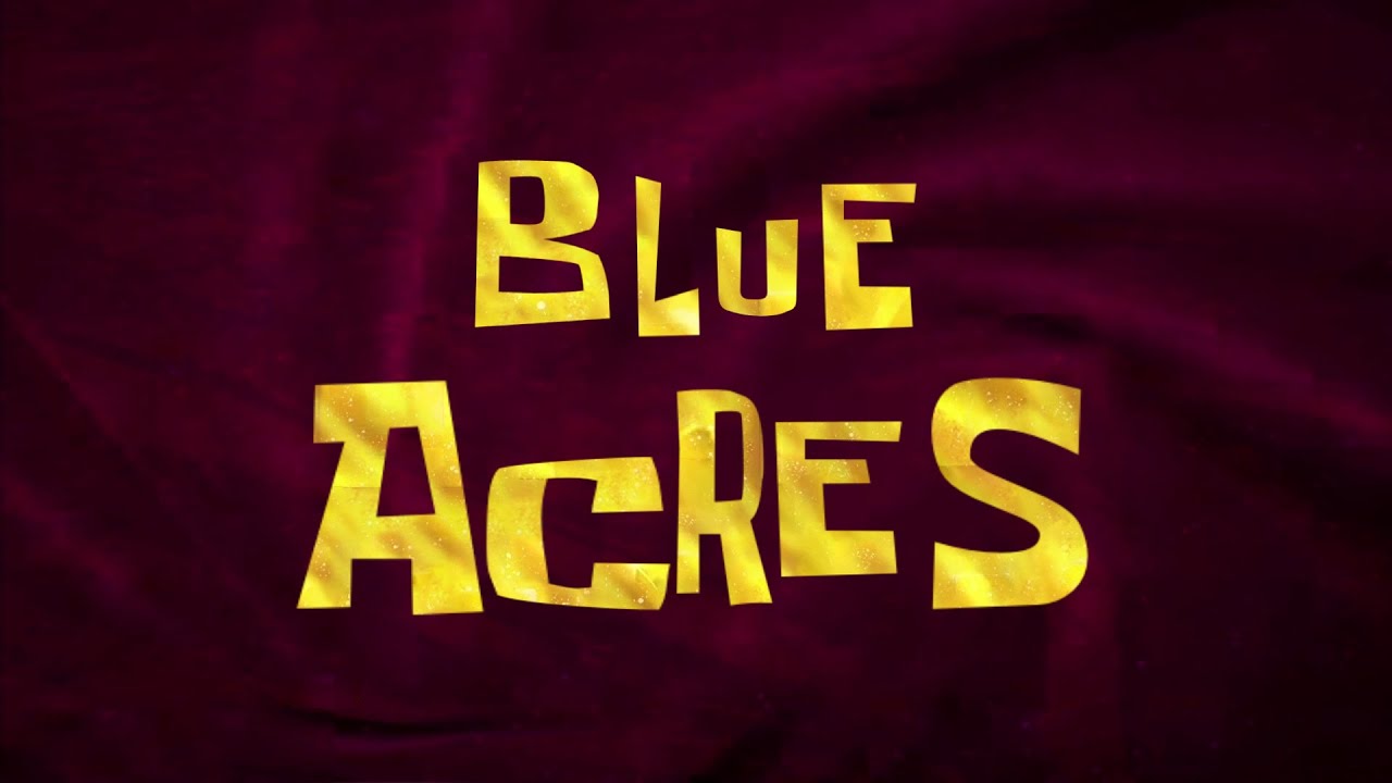 Blue Acres 3 [Полный микс] — саундтрек к фильму «Губка Боб»