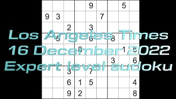 Sudoku solution – Los Angeles Times sudoku 16 December 2022 Expert level