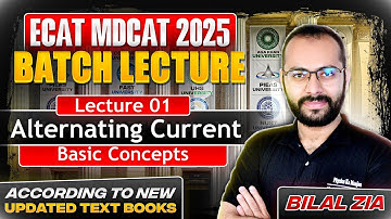 Alternating Current 01 | AC Generator | Basic Concepts | ECAT | NET | MDCAT | All Boards