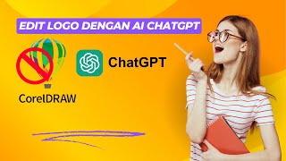 Cara Edit Logo dengan AI ChatGPT, Praktis & Cepat! screenshot 4