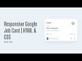 Responsive Google Job Card Clone UI Design with | HTML & CSS