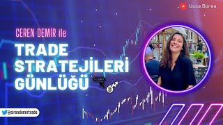 TRADE STRATEJİLERİ GÜNLÜĞÜ - Ceren Demir / Prime XBT Katkılarıyla @TurkeyPrimeXBT