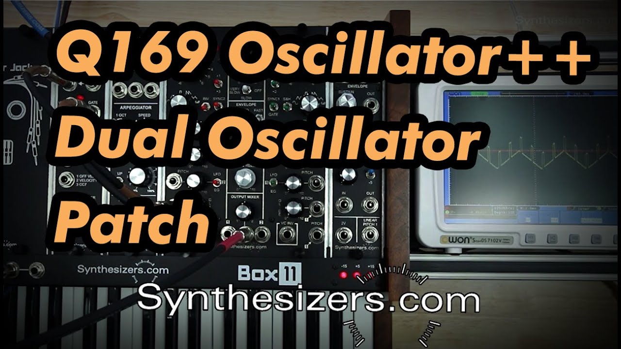 Q169 Oscillator++ Dual Oscillator Patch - YouTube