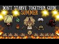 Don't Starve Together Guide: Summer