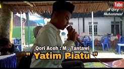 Lagu Aceh " Yatim piatu " - Tgk Tantawi | Qari Tuna netra Aceh juara Nasional  - Durasi: 3:19. 