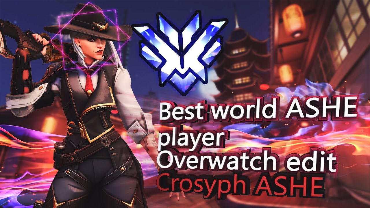 Overwatch Moments BEST ASHE PLAYER CROSYPH Overwatch Montage YouTube overwatch-moments-best-ashe-player-crosyph-overwatch-montage-youtube