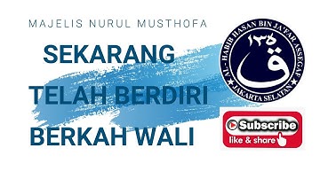Qasidah Majelis Nurul Musthofa