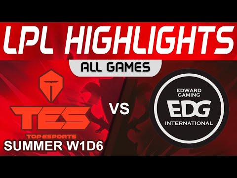 TES vs EDG Highlights ALL GAMES LPL Summer Season 2023 W1D6 Top Esports vs EDward Gaming by Onivia