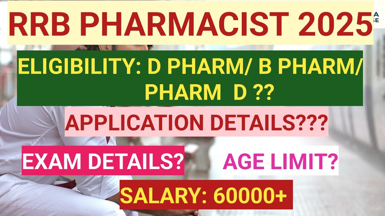 RRB PHARMACIST EXAM 2025 FULL DETAILS 