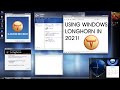 Using Windows Longhorn (Unreleased Windows Version) in 2021