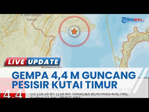 Gempa 4,4 Magnitudo Guncang Pesisir Kutai Timur, Berpusat di Timur Laut Bontang Kalimantan Timur