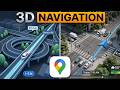 Google Maps’ New 3D Navigation System Fixes the Biggest Driving Problem