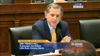 Rep. Hill's questions at the Financial Services Data Security Hearing