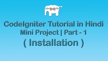 Codeigniter Project Tutorial in Hindi/Urdu (Installation)