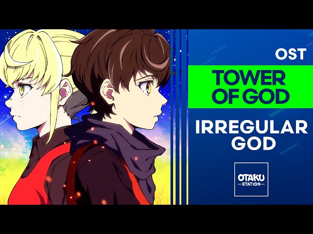 TOWER OF GOD / OST  /  IRREGULAR GOD 👈 class=