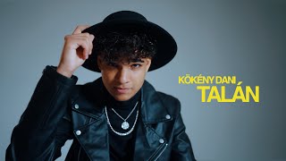 Kökény Dani - Talán [Official Music Video]