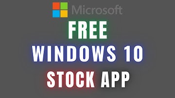 FREE WINDOWS 10 APP To TRACK STOCKS!