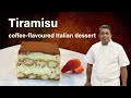 Tiramisu  a coffeeflavoured italian dessert with chef binoj  english subtitles