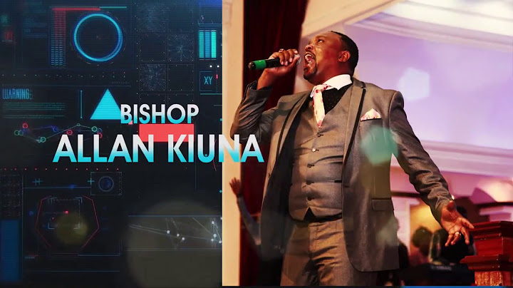 Bishop Allan Kiuna's Profile