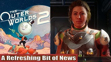 A Refreshing Bit of News: The Outer Worlds 2