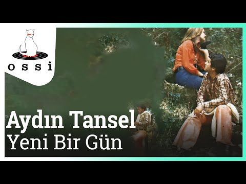 Aydın Tansel - Yeni Bir Gün