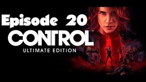 Control | Episode 20 | Panopticon
