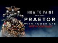 Legiones Praetor With Power Axe  contrast paint EP.2