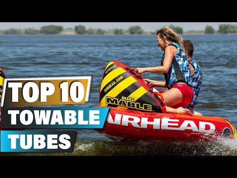 Best Towable Tubes In 2023 - Top 10 Towable Tube Review