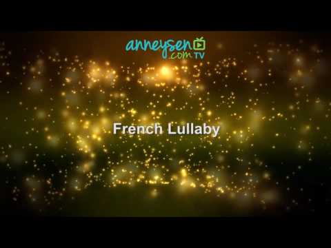 French Lullaby | Bebek Uyutan Ninniler