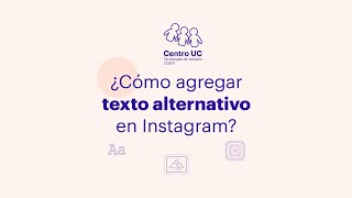 Accesibilidad A La Información 2 Cómo Agregar Texto Alternativo En Instagram?