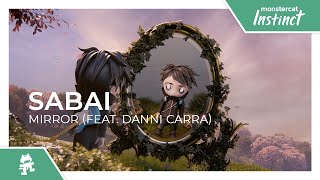 SABAI - Mirror (feat. Danni Carra) [Monstercat Release]