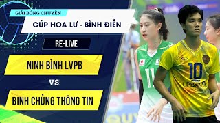 🔴Full HD | Đại chiến Kiều Trinh - Bích Tuyền so tài cực căng |Ninh Bình LVPB vs Binh Chủng Thông Tin